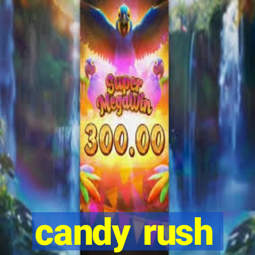 candy rush